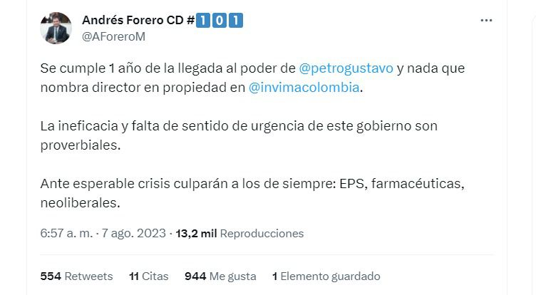 With this message on his Twitter profile, the representative to the Chamber Andrés Forero, from the Democratic Center, criticized the fact that President Gustavo Petro has not yet appointed director of Invima.