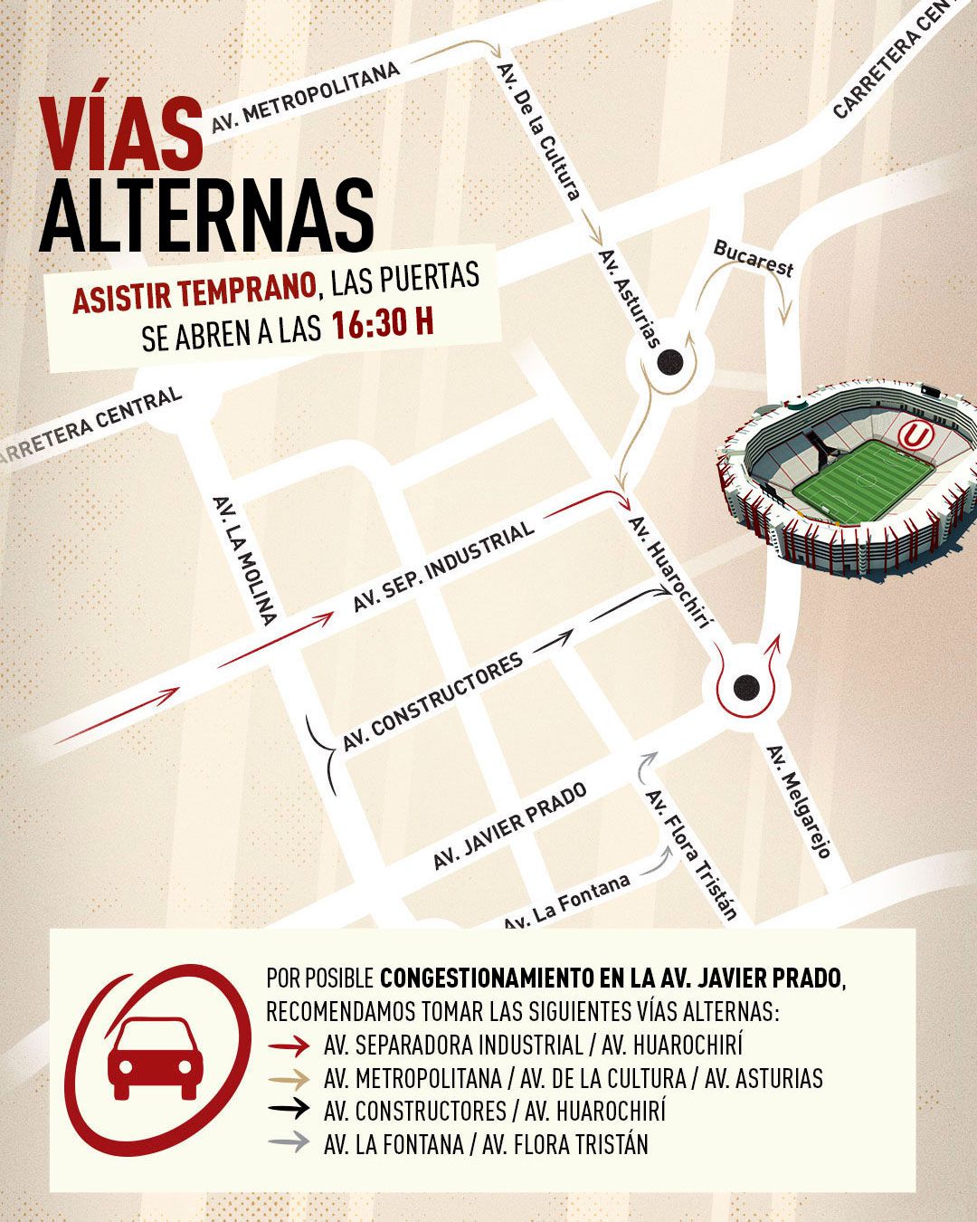 Alternate routes to enter the Monumental stadium for the Universitario vs Binacional.  (Academic)