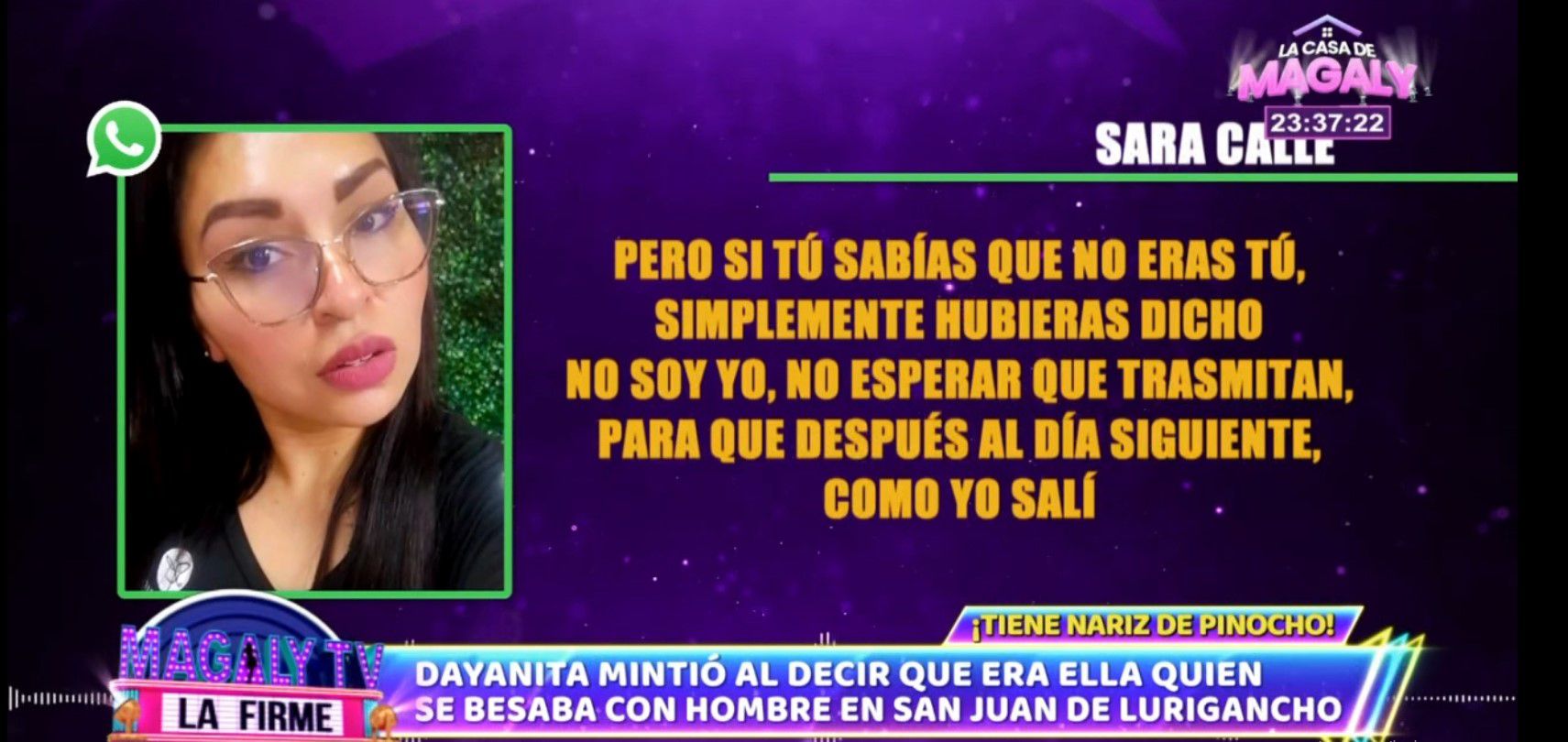 Dayanita lied when she said that it was she who kissed a man in San Juan de Lurigancho.  (Source: Magaly TV La Firme)