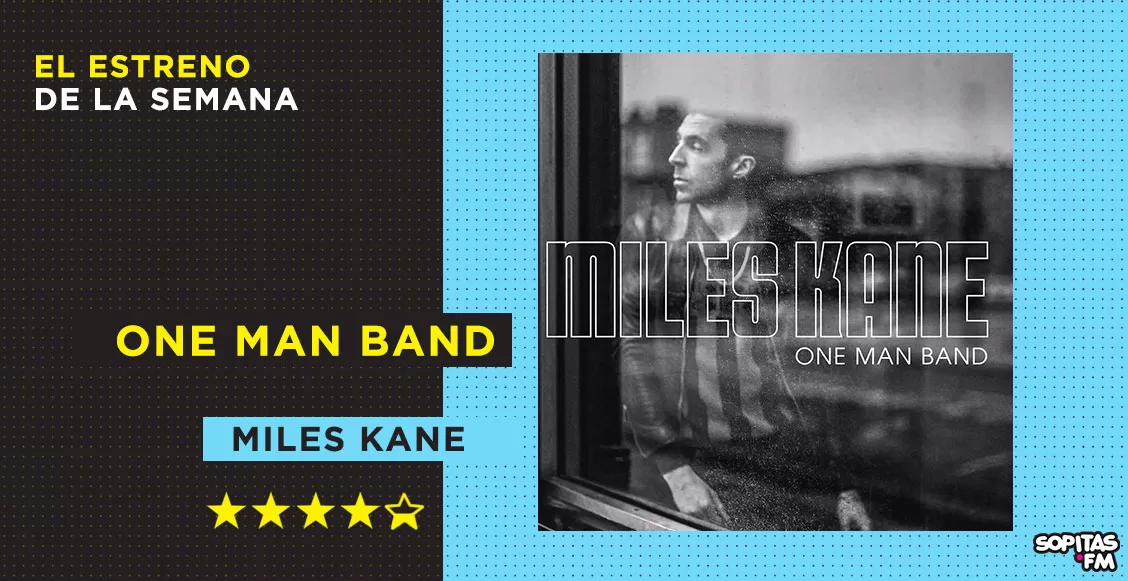 'One Man Band': Miles Kane releases an album balanced between intense rock and captivating ballads
