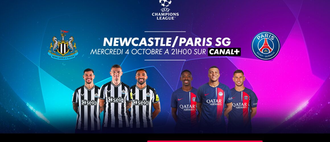 Read more about the article UEFA Champions League: Newcastle-PSG, a decisive match to follow on CANAL+